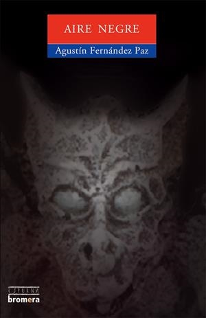 AIRE NEGRE | 9788476605851 | FERNANDEZ PAZ, AGUSTI | Galatea Llibres | Llibreria online de Reus, Tarragona | Comprar llibres en català i castellà online