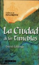 CRONICAS DE BELGARATH 5 CIUDAD DE LAS TINIEBLAS (PENTALOGIA) | 9788448031688 | EDDINGS, DAVID | Galatea Llibres | Llibreria online de Reus, Tarragona | Comprar llibres en català i castellà online