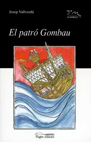 PATRO GOMBAU, EL | 9788479357603 | VALLVERDU, JOSEP | Galatea Llibres | Librería online de Reus, Tarragona | Comprar libros en catalán y castellano online