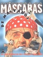 MASCARAS DE MALVADOS,EL LIBRO DE | 9788434867895 | MILES, ELIZABETH | Galatea Llibres | Llibreria online de Reus, Tarragona | Comprar llibres en català i castellà online