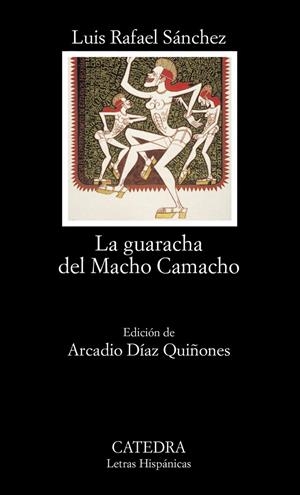 LA GUARACHA DEL MACHO CAMACHO | 9788437618630 | SANCHEZ, LUIS RAFAEL | Galatea Llibres | Llibreria online de Reus, Tarragona | Comprar llibres en català i castellà online