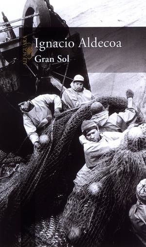 GRAN SOL | 9788420442334 | ALDECOA, IGNACIO | Galatea Llibres | Librería online de Reus, Tarragona | Comprar libros en catalán y castellano online