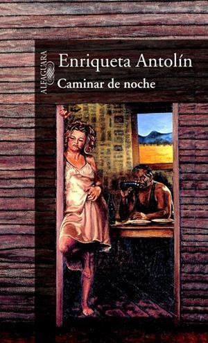 CAMINAR DE NOCHE | 9788420442495 | ANTOLIN, ENRIQUETA | Galatea Llibres | Librería online de Reus, Tarragona | Comprar libros en catalán y castellano online
