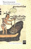 NAUFRAGIOS | 9788434872981 | NUÑEZ CABEZA DE VACA, ALVAR | Galatea Llibres | Librería online de Reus, Tarragona | Comprar libros en catalán y castellano online