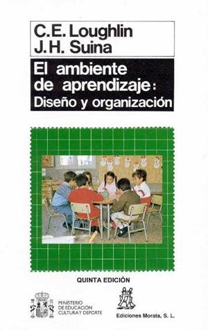AMBIENTE DE APRENDIZAJE, EL | 9788471123169 | LOUGHLIN, C. E.  SUINA, J. H. | Galatea Llibres | Librería online de Reus, Tarragona | Comprar libros en catalán y castellano online