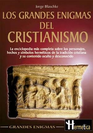 GRANDES ENIGMAS DEL CRISTIANISMO | 9788479275297 | BLASCHKE, JORGE | Galatea Llibres | Llibreria online de Reus, Tarragona | Comprar llibres en català i castellà online