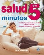 SALUD EN 5 MINUTOS | 9788484450191 | ALEXANDER, JANE | Galatea Llibres | Llibreria online de Reus, Tarragona | Comprar llibres en català i castellà online