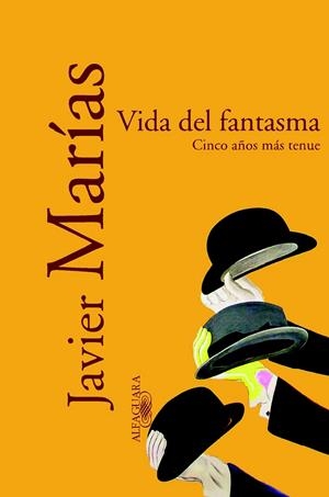 VIDA DEL FANTASMA | 9788420442426 | MARIAS, JAVIER | Galatea Llibres | Librería online de Reus, Tarragona | Comprar libros en catalán y castellano online