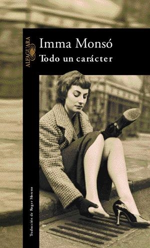 TODO UN CARACTER | 9788420442471 | MONSO, INMA | Galatea Llibres | Llibreria online de Reus, Tarragona | Comprar llibres en català i castellà online