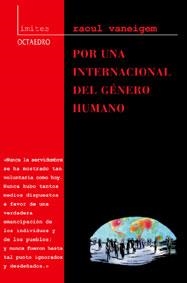 POR UNA INTERNACIONAL DEL GENERO HUMANO | 9788480634632 | VANEIGEM, RAOUL | Galatea Llibres | Librería online de Reus, Tarragona | Comprar libros en catalán y castellano online