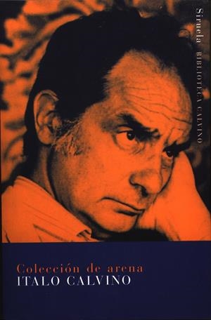 COLECCION DE ARENA | 9788478445455 | CALVINO, ITALO | Galatea Llibres | Librería online de Reus, Tarragona | Comprar libros en catalán y castellano online