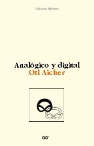 ANALOGICO Y DIGITAL | 9788425218460 | AICHER, OTL | Galatea Llibres | Llibreria online de Reus, Tarragona | Comprar llibres en català i castellà online