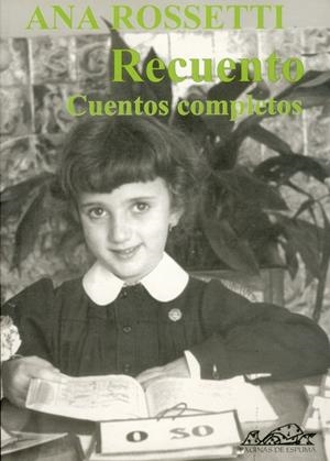 RECUENTO. CUENTOS COMPLETOS | 9788493124397 | ROSSETTI, ANA | Galatea Llibres | Llibreria online de Reus, Tarragona | Comprar llibres en català i castellà online