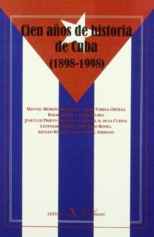 CIEN AÑOS DE HISTORIA DE CUBA (1898-1998) | 9788479621711 | MORENO FRAGINALS, MANUEL ET ALLI | Galatea Llibres | Llibreria online de Reus, Tarragona | Comprar llibres en català i castellà online