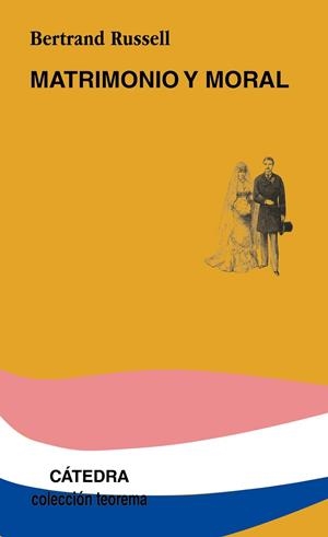MATRIMONIO Y MORAL | 9788437618814 | RUSSELL, B. | Galatea Llibres | Librería online de Reus, Tarragona | Comprar libros en catalán y castellano online