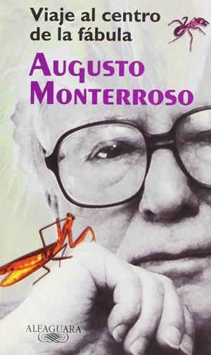 VIAJE AL CENTRO DE LA FABULA | 9788420442594 | MONTERROSO, AUGUSTO | Galatea Llibres | Librería online de Reus, Tarragona | Comprar libros en catalán y castellano online