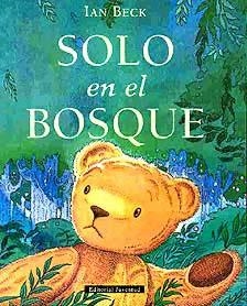 SOLO EN EL BOSQUE | 9788426131850 | BECK, IAN | Galatea Llibres | Librería online de Reus, Tarragona | Comprar libros en catalán y castellano online