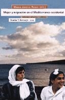 MUJER Y MIGRACION MEDITERRANEO OCCIDENTAL | 9788474264845 | ROQUE | Galatea Llibres | Librería online de Reus, Tarragona | Comprar libros en catalán y castellano online