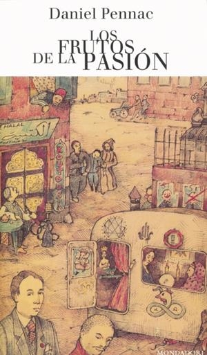FRUTOS DE LA PASION, LOS | 9788439705567 | PENNAC, DANIEL. | Galatea Llibres | Librería online de Reus, Tarragona | Comprar libros en catalán y castellano online