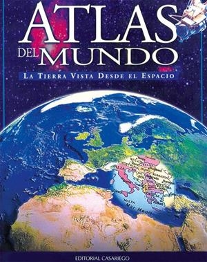 ATLAS DEL MUNDO. LA TIERRA VISTA DESDE EL ESPACIO | 9788486760601 | AAVV | Galatea Llibres | Llibreria online de Reus, Tarragona | Comprar llibres en català i castellà online