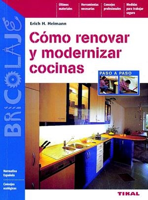 COMO RENOVAR Y MODERNIZAR COCINAS | 9788430597079 | HEIMAN | Galatea Llibres | Librería online de Reus, Tarragona | Comprar libros en catalán y castellano online