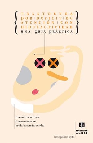 TRANSTORNOS POR DEFICIT DE ATENCION CON HIPERACTIVIDAD | 9788495212924 | MIRANDA, ANA | Galatea Llibres | Librería online de Reus, Tarragona | Comprar libros en catalán y castellano online
