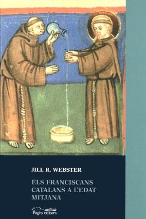 FRANCISCANS CATALANS A L'EDAT MITJANA, ELS | 9788479357269 | WEBSTER, JILL R. | Galatea Llibres | Librería online de Reus, Tarragona | Comprar libros en catalán y castellano online