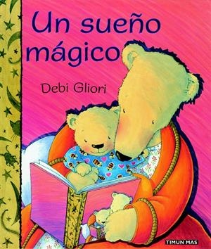 SUEÑO MAGICO, UN | 9788448016708 | GLIORI, DEBI | Galatea Llibres | Llibreria online de Reus, Tarragona | Comprar llibres en català i castellà online