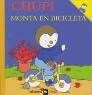CHUPI MONTA EN BICICLETA | 9788424608606 | COURTIN, THIERRY | Galatea Llibres | Librería online de Reus, Tarragona | Comprar libros en catalán y castellano online