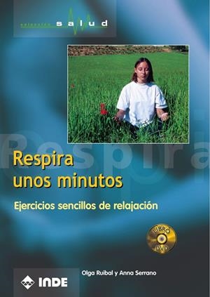 RESPIRA UNOS MINUTOS | 9788495114594 | RUIBAL, OLGA | Galatea Llibres | Llibreria online de Reus, Tarragona | Comprar llibres en català i castellà online