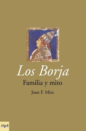 BORJA, LOS | 9788495722027 | MIRA, J.F. | Galatea Llibres | Librería online de Reus, Tarragona | Comprar libros en catalán y castellano online