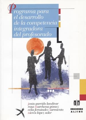PROGRAMA DE DESARROLLO DE LA COMPETENCIA INTEGRADORA | 9788495212986 | GARRIDO, JESUS ET ALII | Galatea Llibres | Llibreria online de Reus, Tarragona | Comprar llibres en català i castellà online