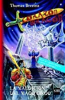 CORAZON DE DRAGON. LA MALDICION DEL MAGO CIEGO | 9788434878259 | BREZINA, THOMAS | Galatea Llibres | Librería online de Reus, Tarragona | Comprar libros en catalán y castellano online