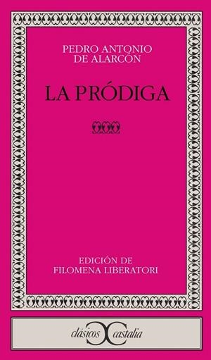 LA PRODIGA | 9788470398926 | DE ALARCON, PEDRO ANTONIO | Galatea Llibres | Librería online de Reus, Tarragona | Comprar libros en catalán y castellano online