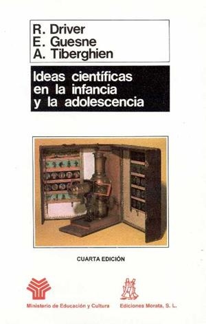 IDEAS CIENTIFICAS EN LA INFANCIA Y EN LA ADOLESCENCIA | 9788471123282 | DRIVER, ROSALIND  GUESNE, EDITH  TIBERGHIEN, ANDRE | Galatea Llibres | Librería online de Reus, Tarragona | Comprar libros en catalán y castellano online