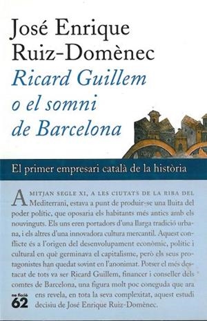 RICARD GUILLEM O EL SOMNI DE BARCELONA | 9788429748284 | RUIZ-DOMENEC, JOSE ENRIQUE | Galatea Llibres | Librería online de Reus, Tarragona | Comprar libros en catalán y castellano online