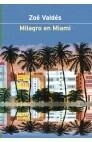 MILAGRO EN MIAMI | 9788408037446 | VALDES, ZOE | Galatea Llibres | Llibreria online de Reus, Tarragona | Comprar llibres en català i castellà online