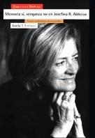 MEMORIA SI, VENGANZA NO EN JOSEFINA R. ALDECOA | 9788474265002 | DUPLAA, CHRISTINA | Galatea Llibres | Librería online de Reus, Tarragona | Comprar libros en catalán y castellano online