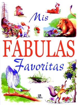 MIS FABULAS FAVORITAS | 9788476308981 | EQUIPO EDITORIAL | Galatea Llibres | Librería online de Reus, Tarragona | Comprar libros en catalán y castellano online