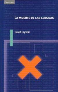 MUERTE DE LAS LENGUAS, LA | 9788483231340 | CRYSTAL, DAVID | Galatea Llibres | Librería online de Reus, Tarragona | Comprar libros en catalán y castellano online