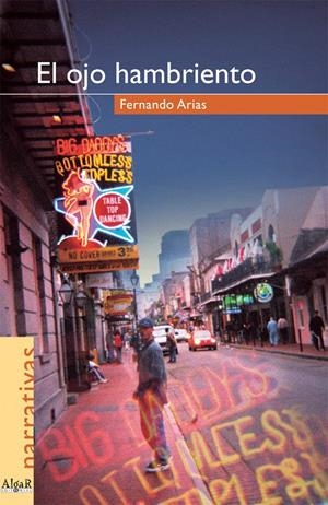 OJO HAMBRIENTO, EL | 9788495722003 | ARIAS, FERNANDO | Galatea Llibres | Llibreria online de Reus, Tarragona | Comprar llibres en català i castellà online