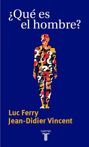 QUE ES EL HOMBRE? | 9788430604302 | FERRY,LUC | Galatea Llibres | Llibreria online de Reus, Tarragona | Comprar llibres en català i castellà online