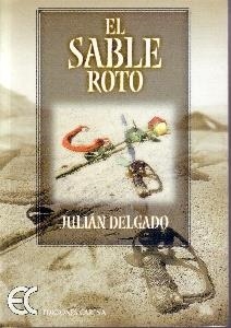 SABLE ROTO, EL | 9788488944771 | DELGADO, JULIAN | Galatea Llibres | Librería online de Reus, Tarragona | Comprar libros en catalán y castellano online