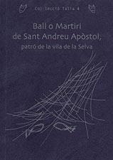 BALL O MARTIRI DE SANT ANDREU APOSTOL, PATRO DE LA VILA DE L | 9788495684110 | ANONIMO | Galatea Llibres | Librería online de Reus, Tarragona | Comprar libros en catalán y castellano online