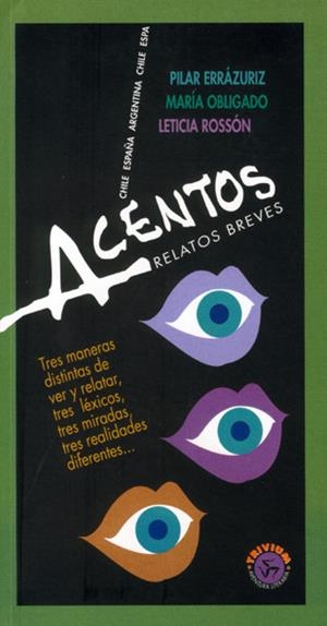 ACENTOS. RELATOS BREVES | 9788489902398 | ERRAZURIZ, P., OBLIGADO, M. Y ROSSON, L | Galatea Llibres | Librería online de Reus, Tarragona | Comprar libros en catalán y castellano online