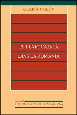 LEXIC CATALA DINS LA ROMANIA, EL | 9788437013275 | COLON DOMENECH, GERMA | Galatea Llibres | Llibreria online de Reus, Tarragona | Comprar llibres en català i castellà online