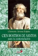 CIEN ROSTROS DE SANTOS PARA LA CONTEMPLACION | 9788428522489 | ARRANZ ENJUTO, CLEMENTE | Galatea Llibres | Librería online de Reus, Tarragona | Comprar libros en catalán y castellano online