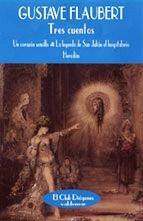 TRES CUENTOS | 9788477023142 | FLAUBERT, GUSTAVE | Galatea Llibres | Librería online de Reus, Tarragona | Comprar libros en catalán y castellano online