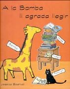 A LA BAMBA LI AGRADA LLEGIR | 9788495376213 | SPANYOL, JESSICA | Galatea Llibres | Librería online de Reus, Tarragona | Comprar libros en catalán y castellano online