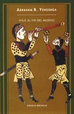 VIAJE AL FIN DEL MUNDO | 9788478445585 | YEHOSHUA, ABRAHAM B. | Galatea Llibres | Librería online de Reus, Tarragona | Comprar libros en catalán y castellano online